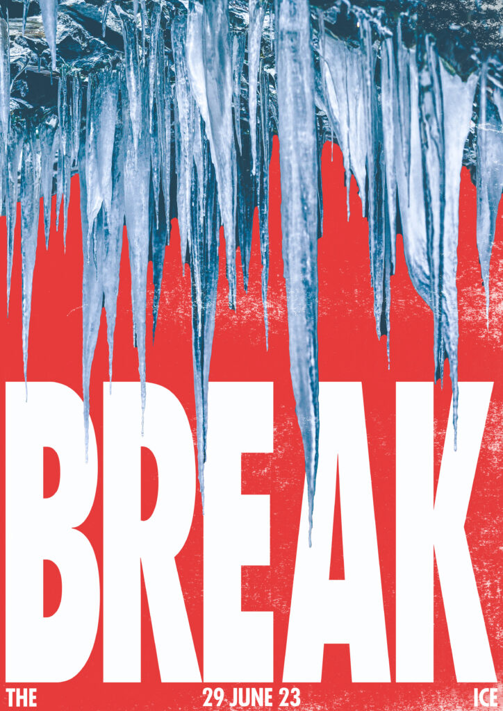 break the ice poster